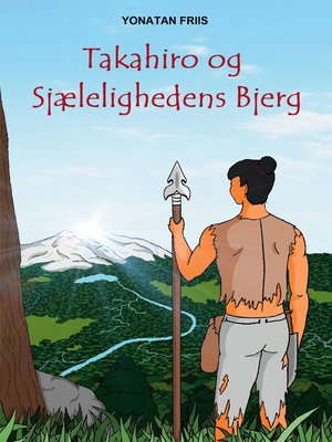 cover image of Takahiro og Sjælelighedens Bjerg